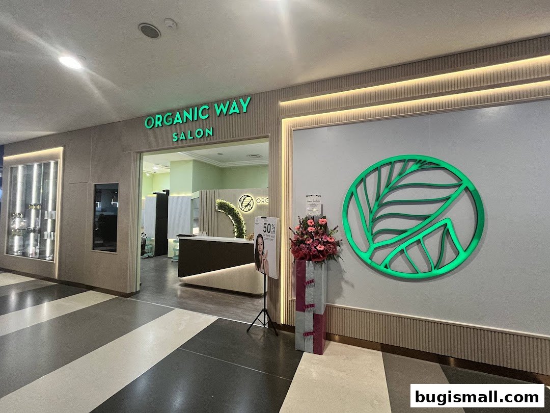 Organic Way Salon Bugis Plus