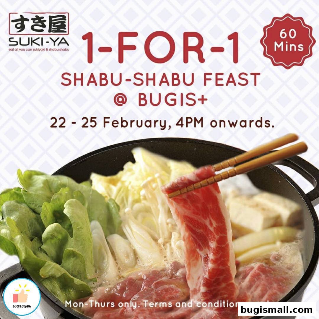 A promotional image for Suki-Ya's 1-for-1 Shabu-Shabu Feast at Bugis+.